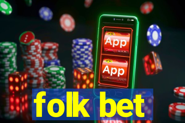 folk bet